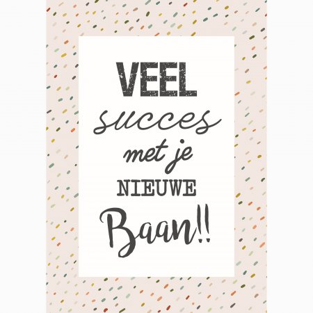 Collega Veel succes met je nieuwe baan