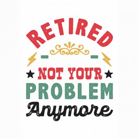 Pensioen Retired not your problem anymore
